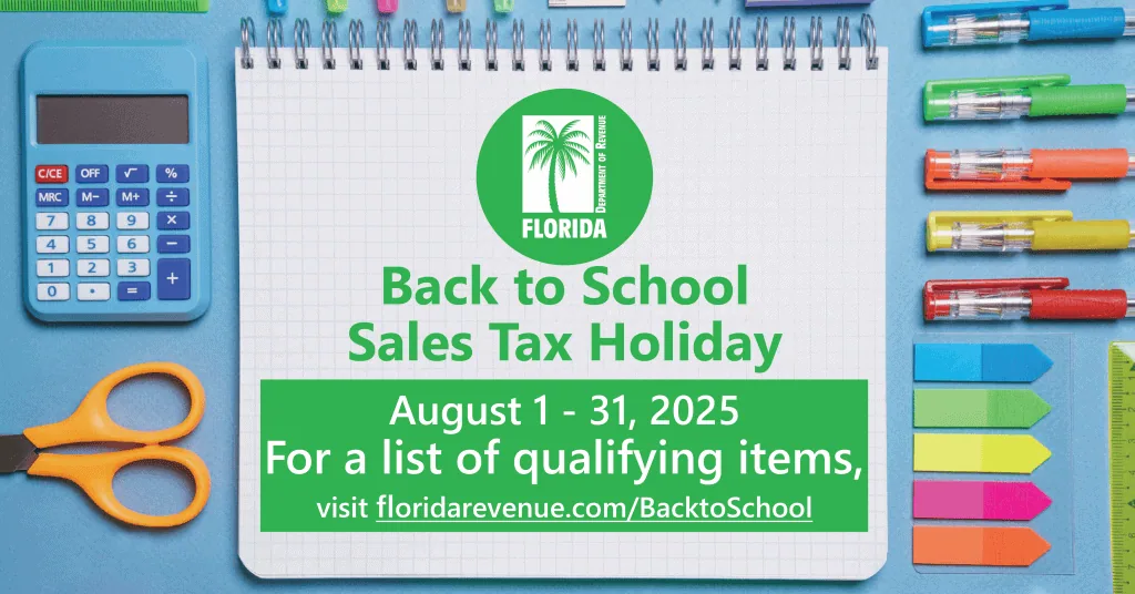 Back to School Sales Tax Holiday graphic featuring school supplies, calculator, and Florida state logo.